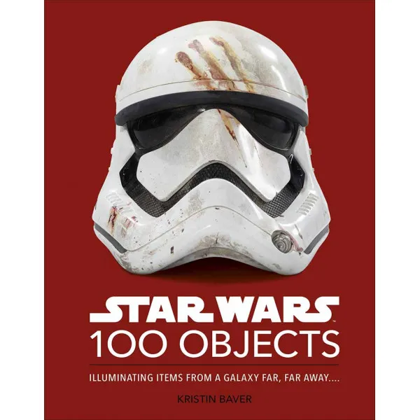 STAR WARS IN 100 OBJECTS 