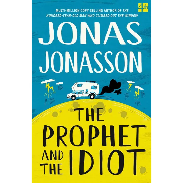 THE PROPHET AND THE IDIOT 