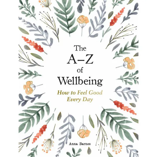 THE A Z OF WELLBEING 