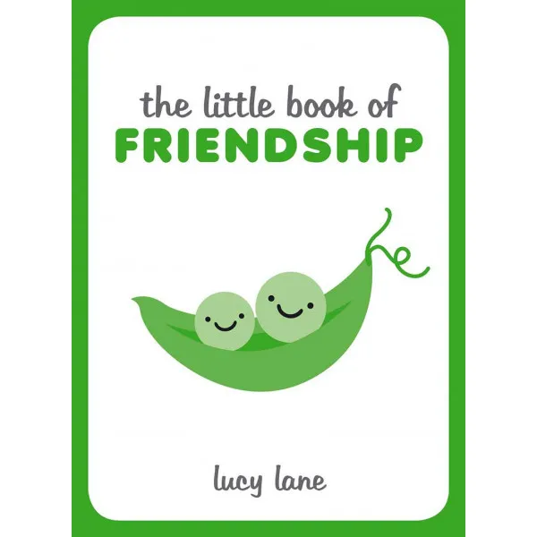 THE LITTLE BOOK OF FRIENDSHIP 