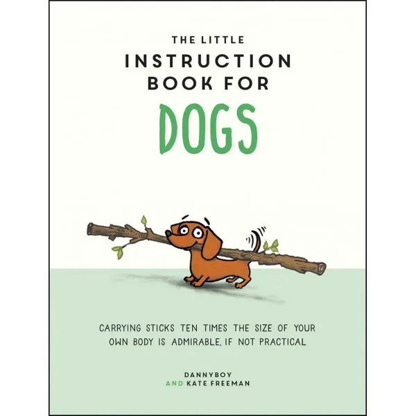 THE LITTLE INSTRUCTION BOOK FOR DOGS 