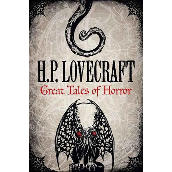 HP LOVECRAFT GREAT TALES OF HORROR 