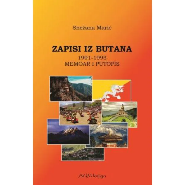 ZAPISI IZ BUTANA 1991-1993 –MEMOAR I PUTOPIS 