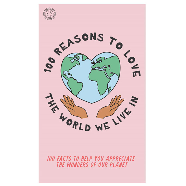 Kartice 100 REASONS TO LOVE THE WORLD WE LIVE IN 