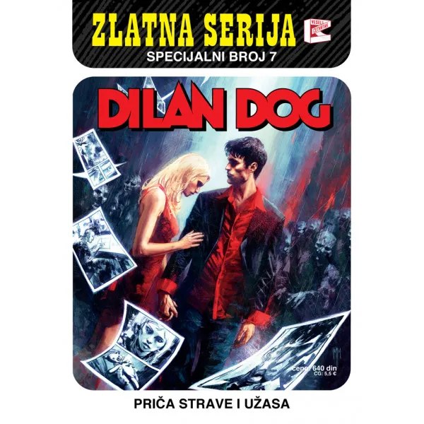 ZLATNA SERIJA Specijalni broj 7 DILAN DOG Priča strave i užasa 