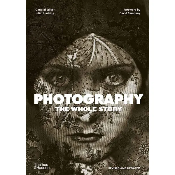 PHOTOGRAPHY THE WHOLE STORY 