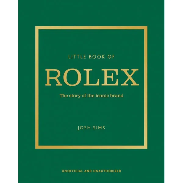 THE LITTLE BOOK OF ROLEX 