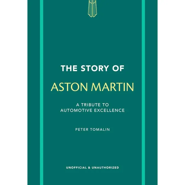THE STORY OF ASTON MARTIN 