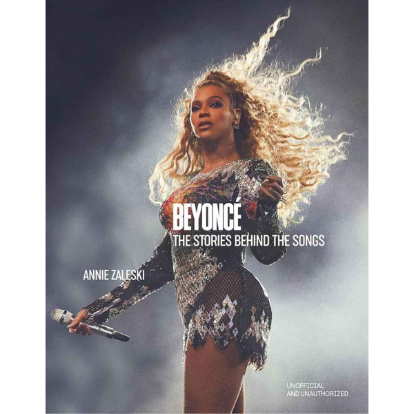 BEYONCE The Stories Behind the Songs 