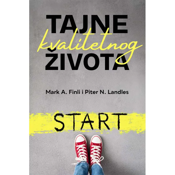 TAJNE KVALITETNOG ŽIVOTA 