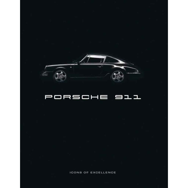 PORSCHE 911: Icons of Excellence 