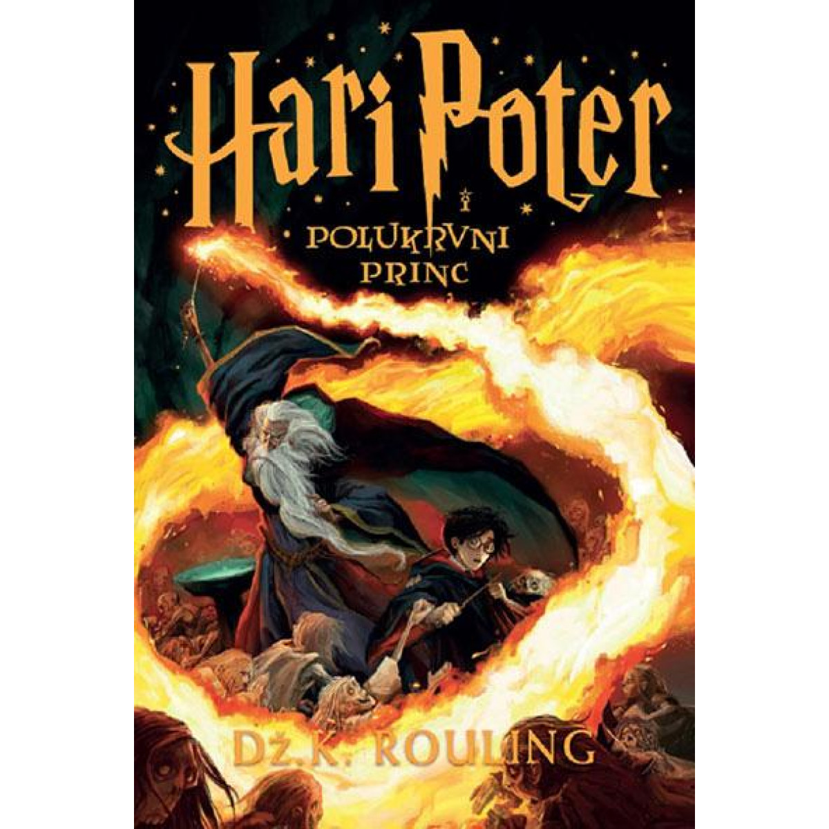 HARI POTER I POLUKRVNI PRINC - Džoan K. Rouling | Knjižare Vulkan