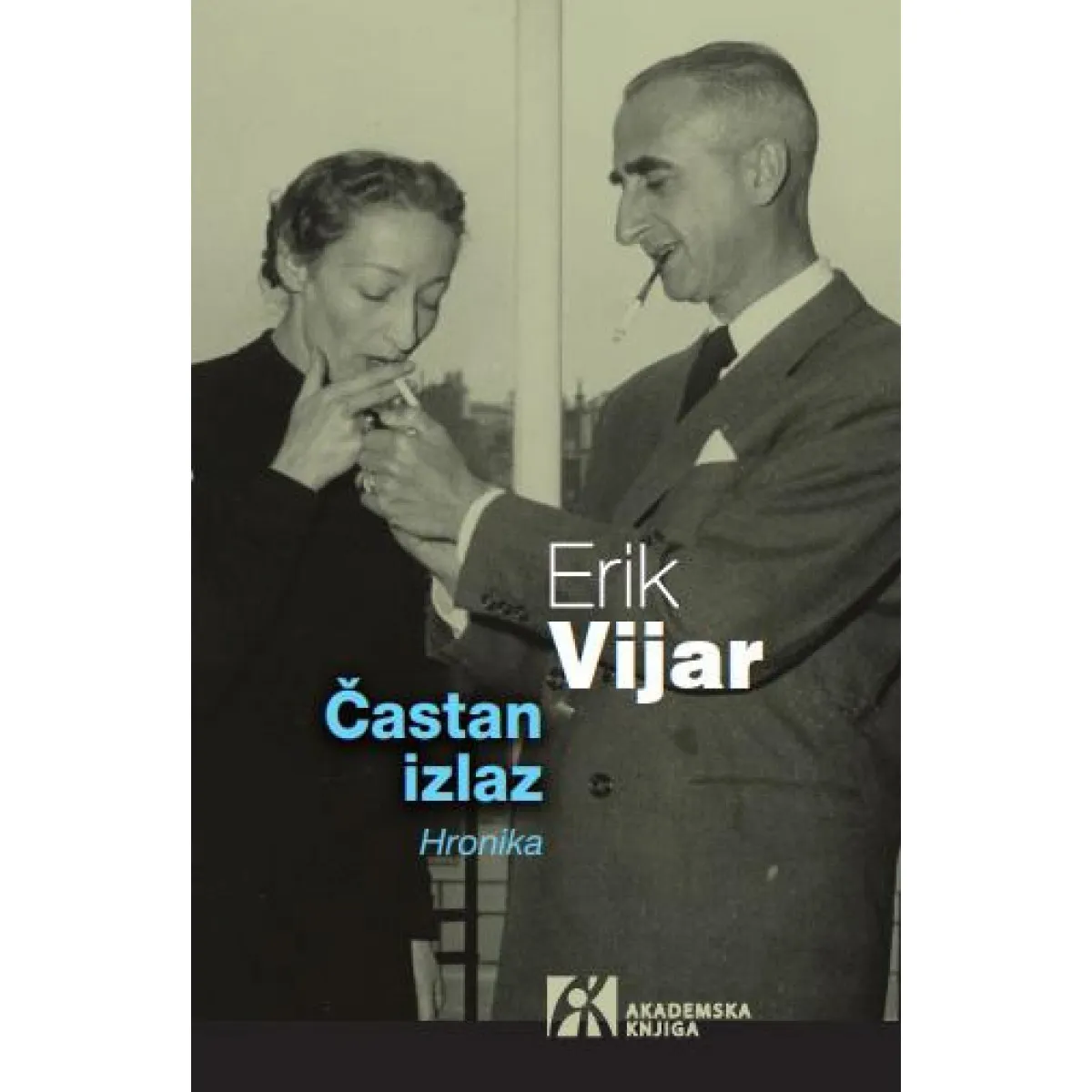 ČASTAN IZLAZ - Erik Vijar | Knjižare Vulkan