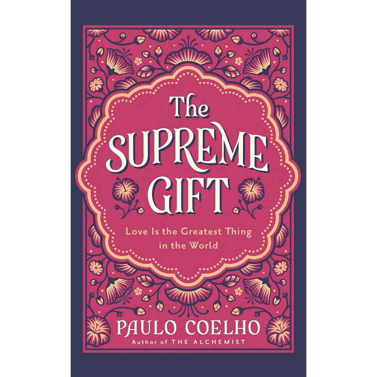 THE SUPREME GIFT 