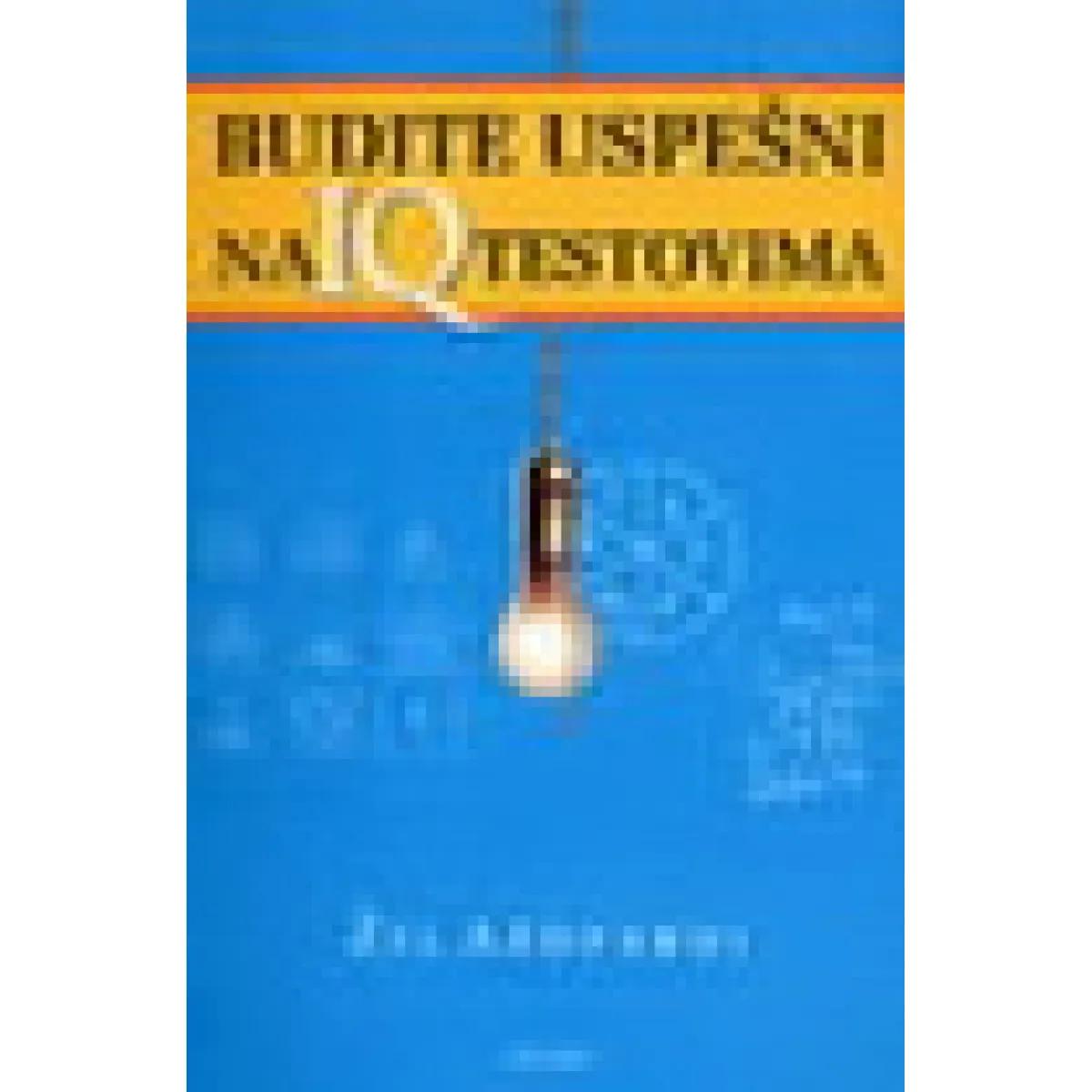 BUDITE USPEŠNI NA IQ TESTOVIMA 