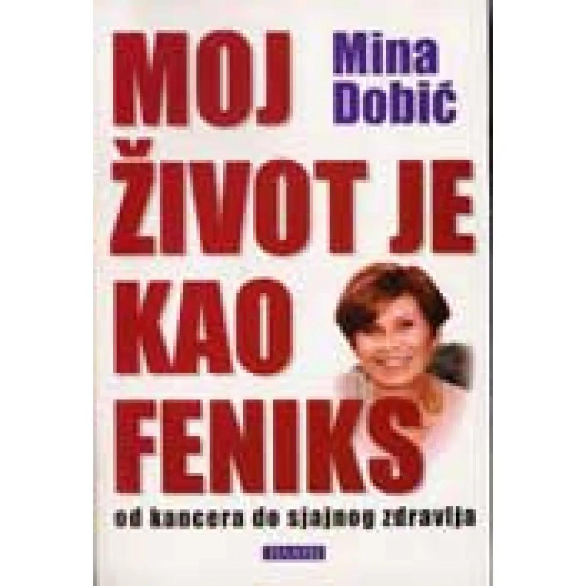 MOJ ŽIVOT JE KAO FENIKS 