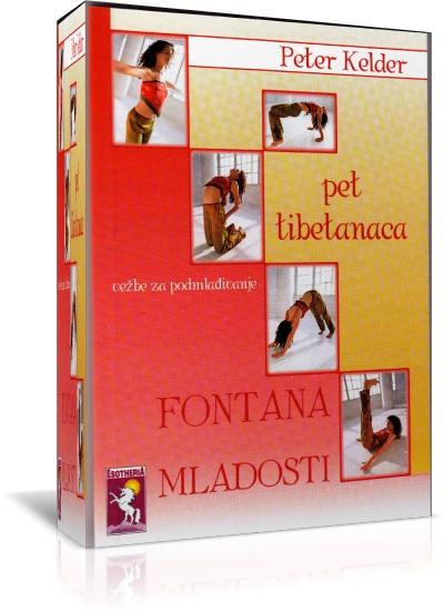 FONTANA MLADOSTI Tibetanske vežbe za podmlađivanje 