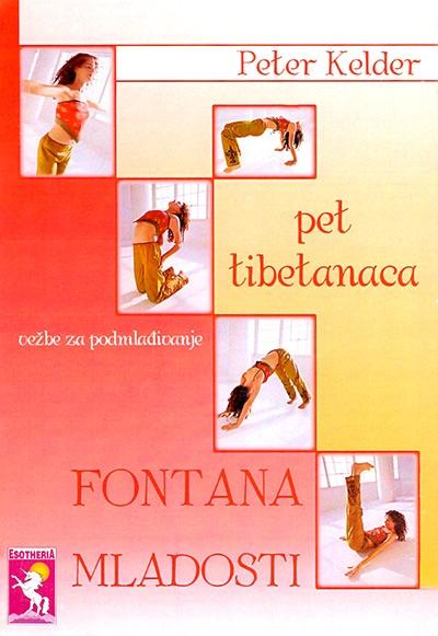 FONTANA MLADOSTI Tibetanske vežbe za podmlađivanje 