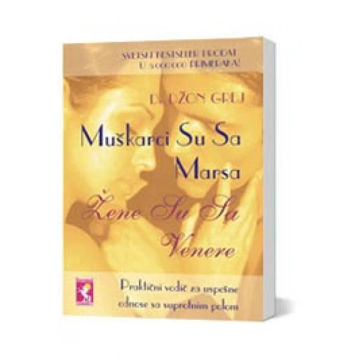 MUŠKARCI SU SA MARSA ŽENE SA VENERE 