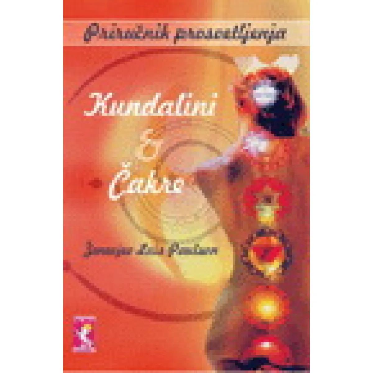 KUNDALINI I ČAKRE 
