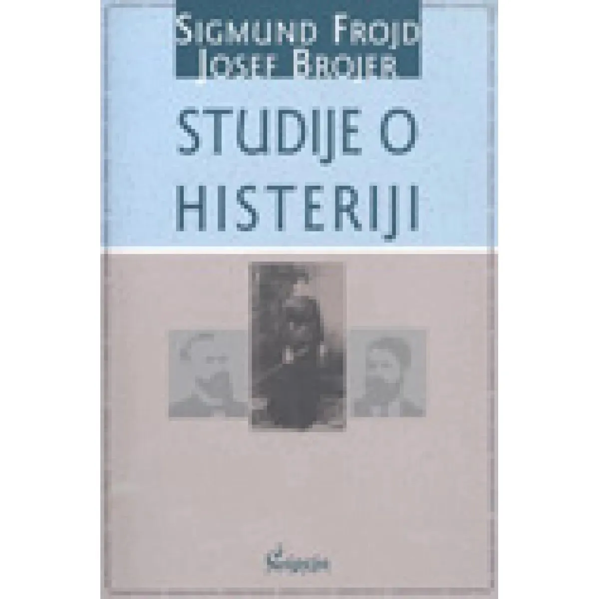 STUDIJE O HISTERIJI 