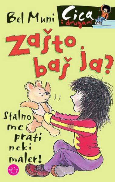 CICA ZAŠTO BAŠ JA 