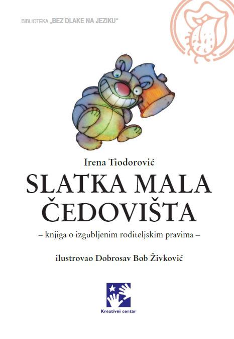 SLATKA MALA ČEDOVIŠTA 