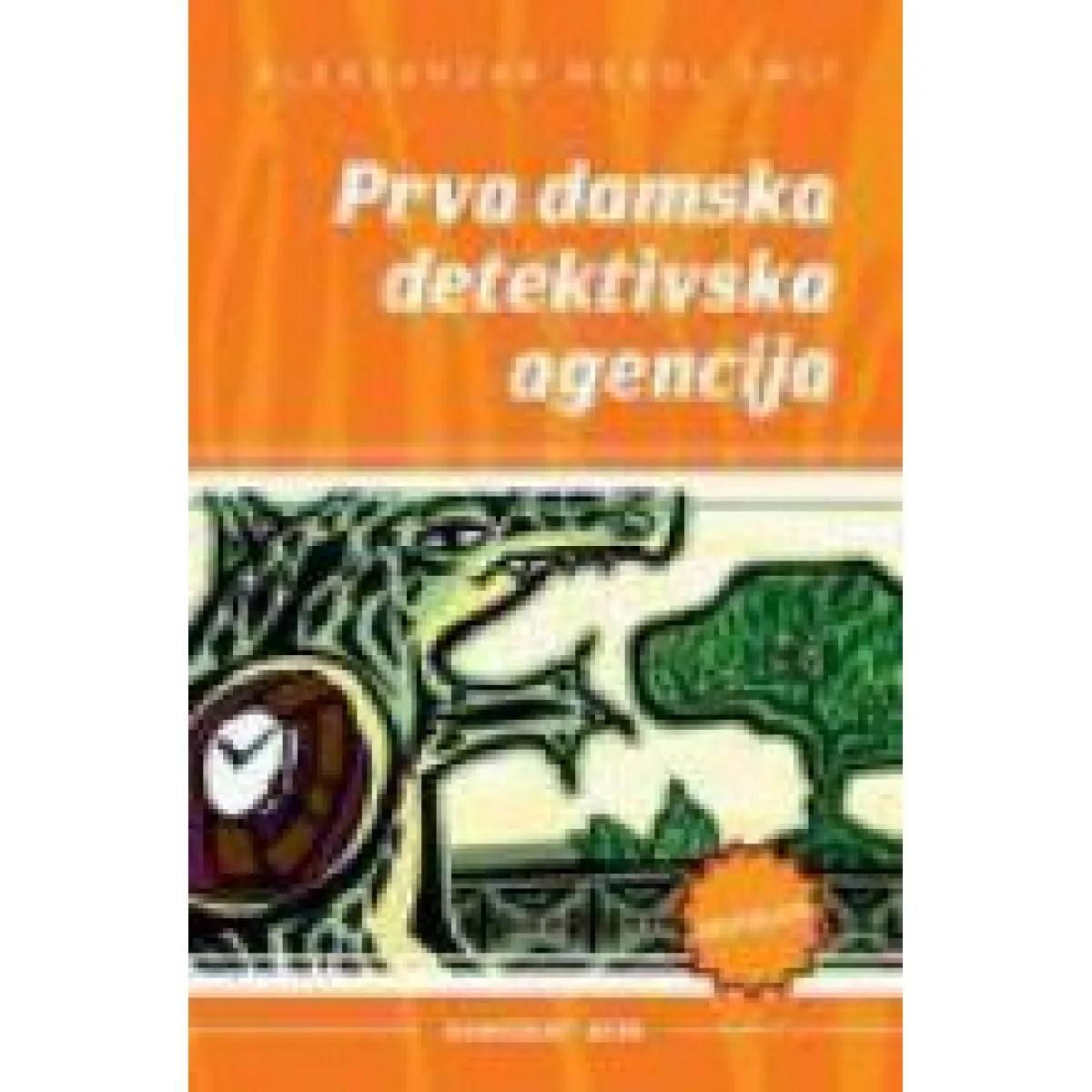 PRVA DAMSKA DETEKTIVSKA AGENCIJA III IZDANJE 