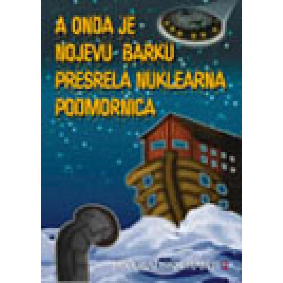 A ONDA JE NOJEVU BARKU PRESRELA NUKLEARNA PODMORNICA 