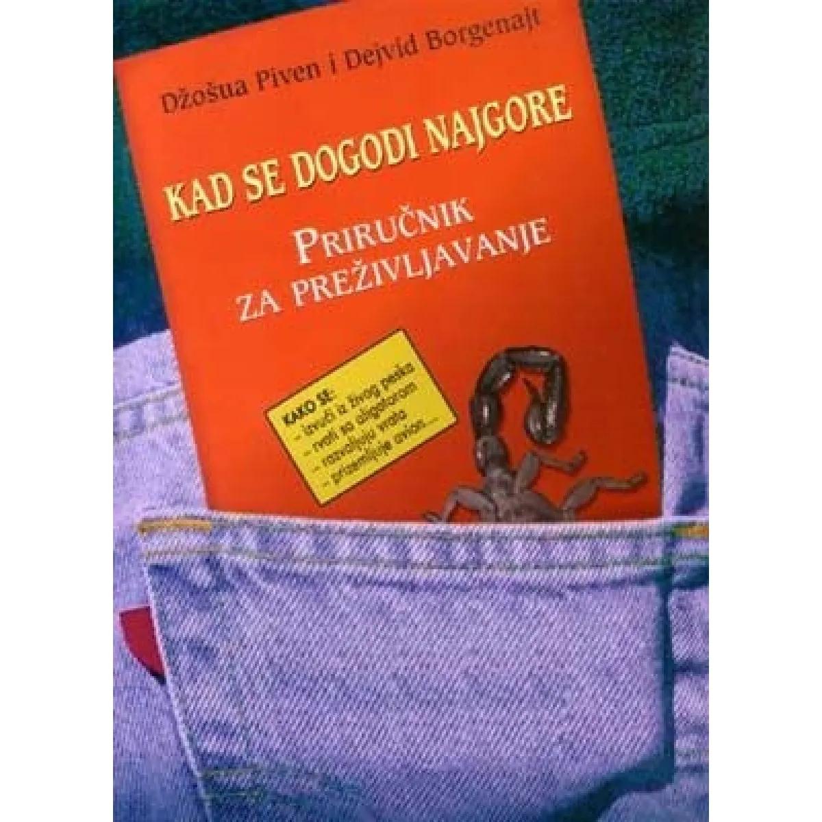 KAD SE DOGODI NAJGORE 