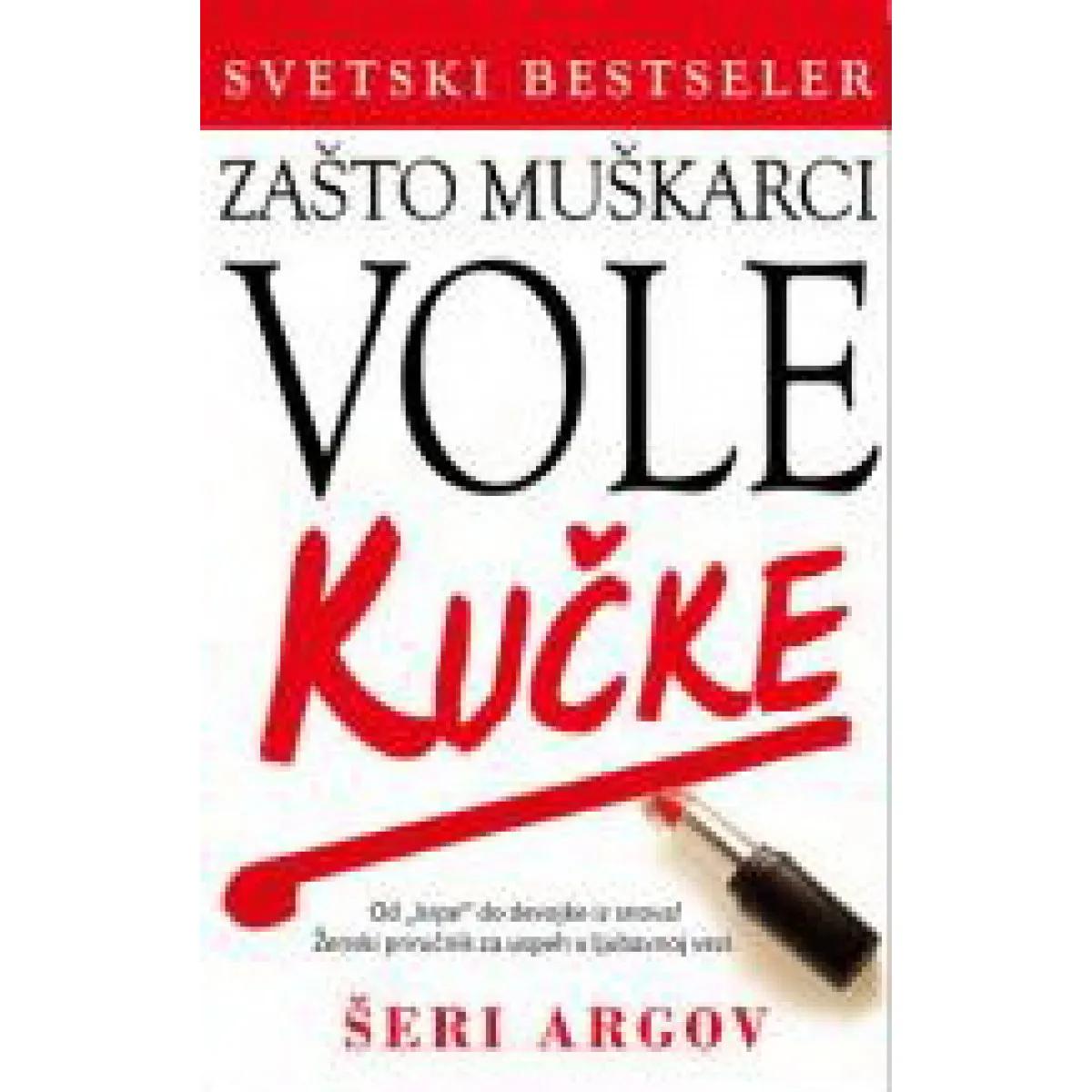 ZAŠTO MUŠKARCI VOLE KUČKE 