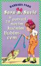 SARA B SAVIĆ U POTRAZI ZA NOVIM KUĆNIM LJUBIMCEM 