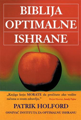 BIBLIJA OPTIMALNE ISHRANE 