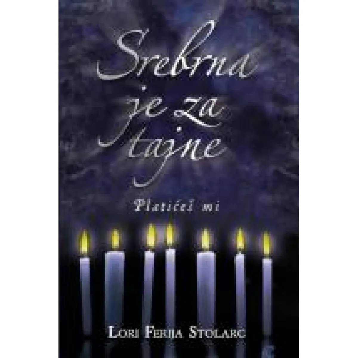 SREBRNA JE ZA TAJNE 