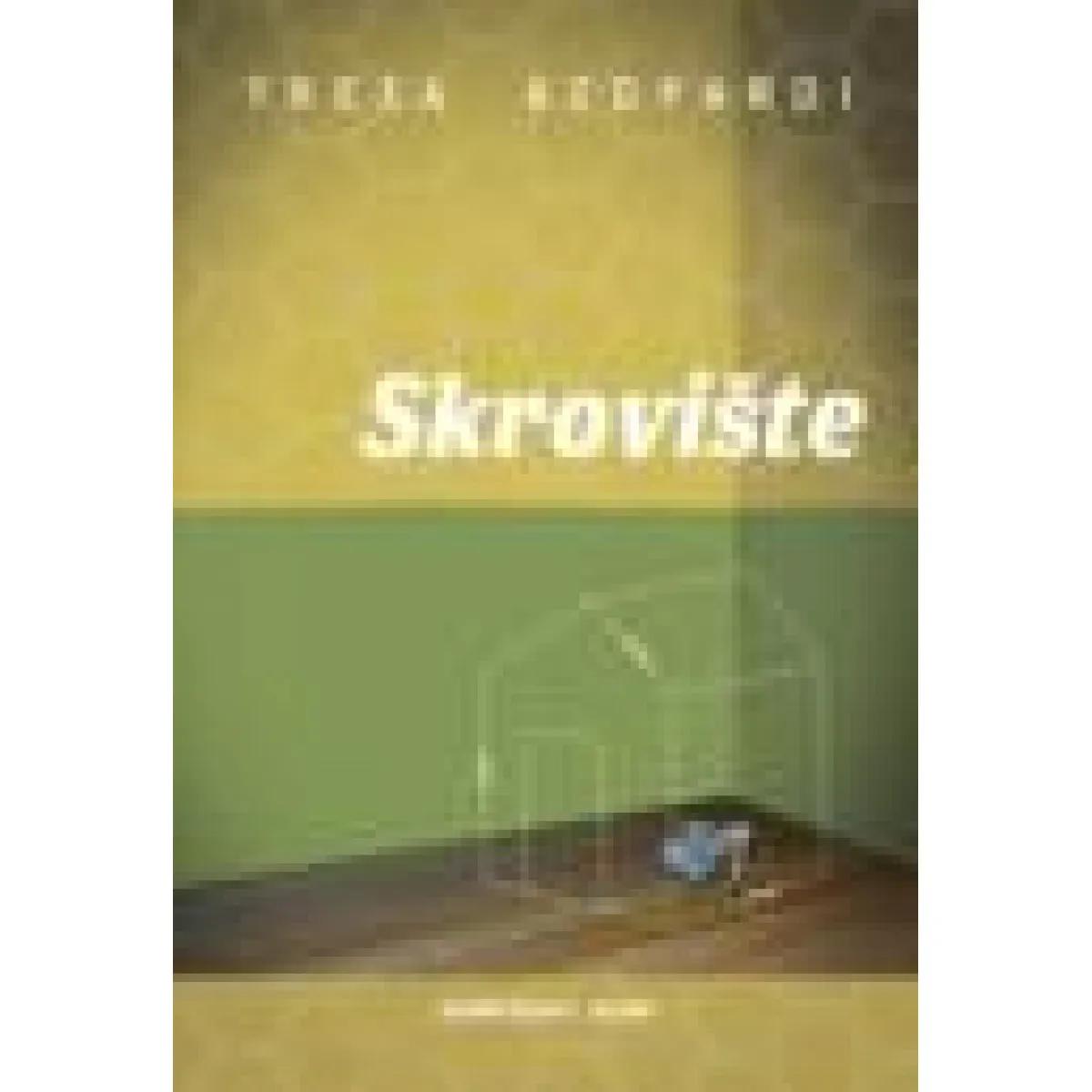 SKROVIŠTE 