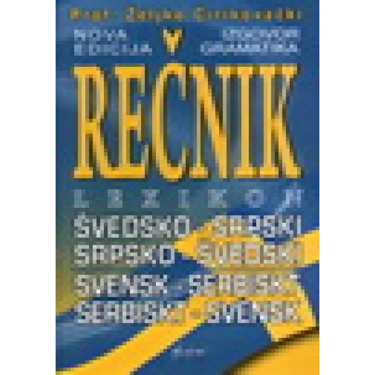 ŠVEDSKO SRPSKI SRPSKO ŠVEDSKI REČNIK 