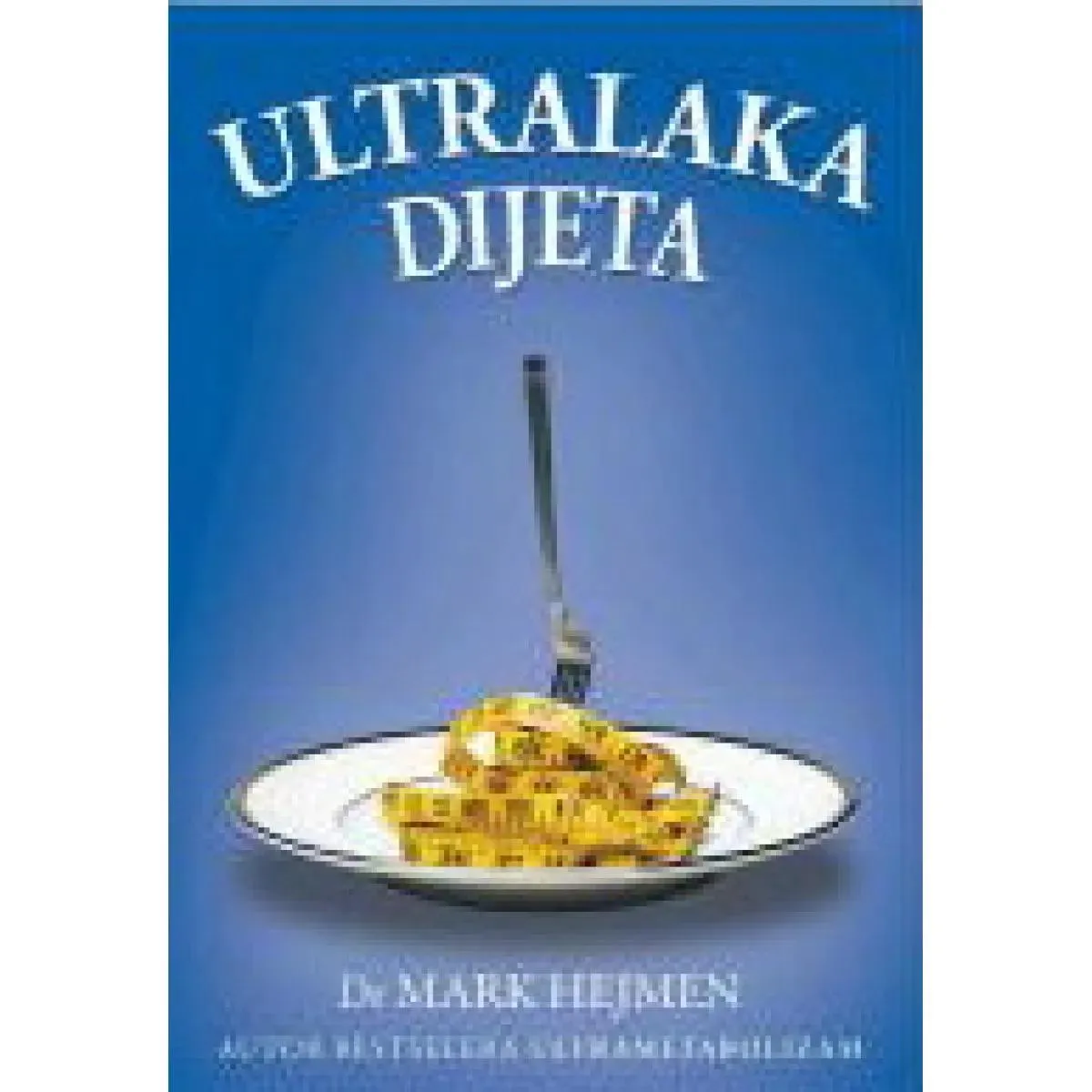 ULTRALAKA DIJETA 