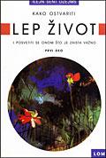 LEP ŽIVOT I 