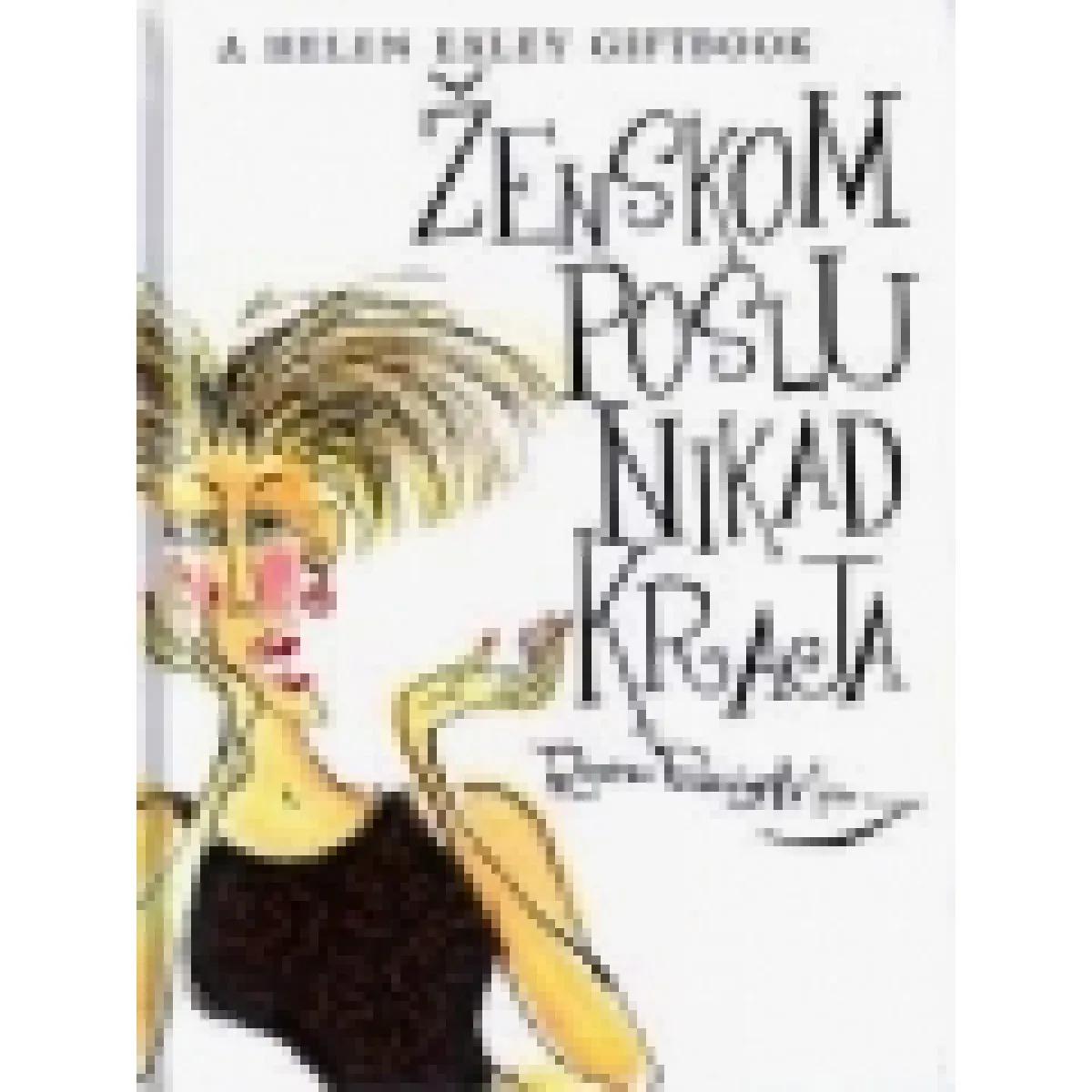 ŽENSKOM POSLU NIKAD KRAJA 