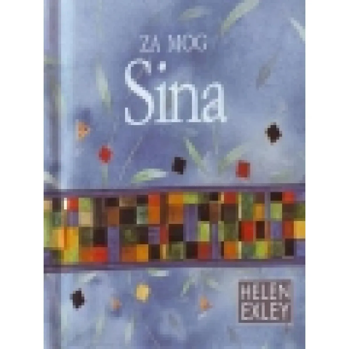 ZA MOG SINA 