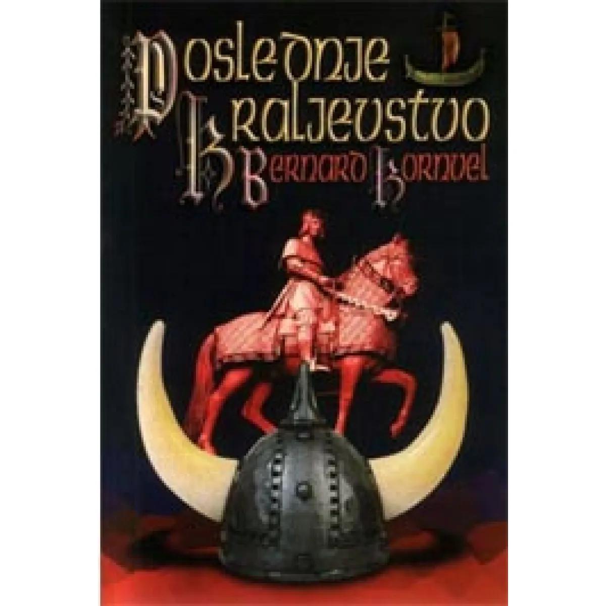 POSLEDNJE KRALJEVSTVO 