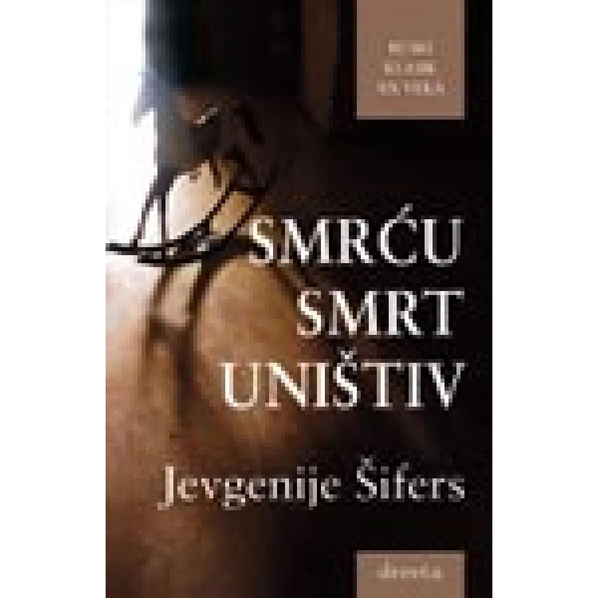 SMRĆU SMRT UNIŠTIV 