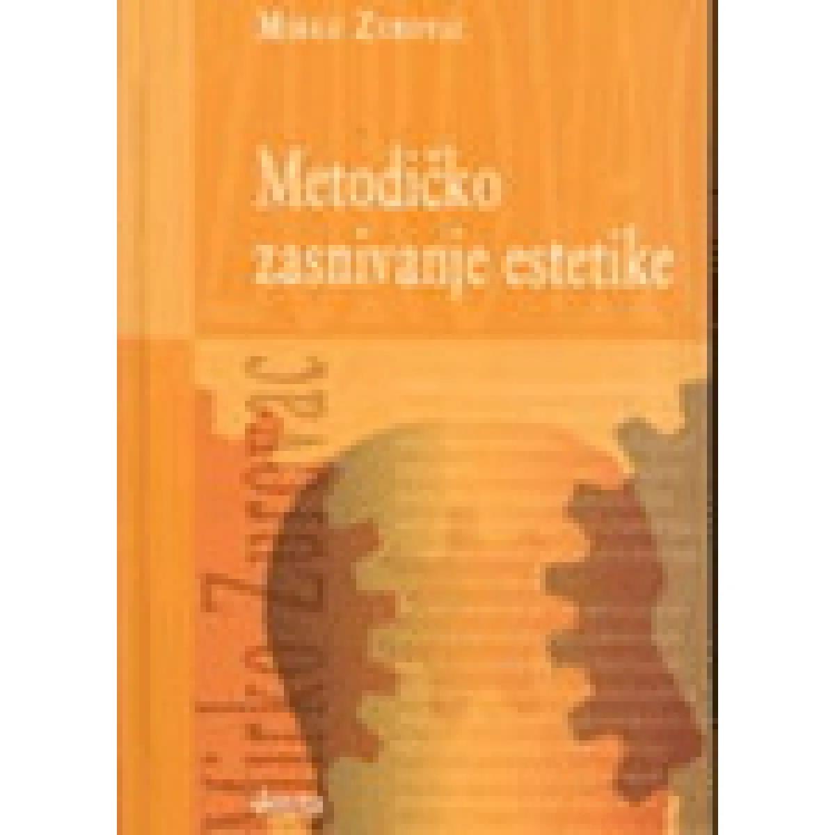METODIČKO ZASNIVANJE ESTETIKE 