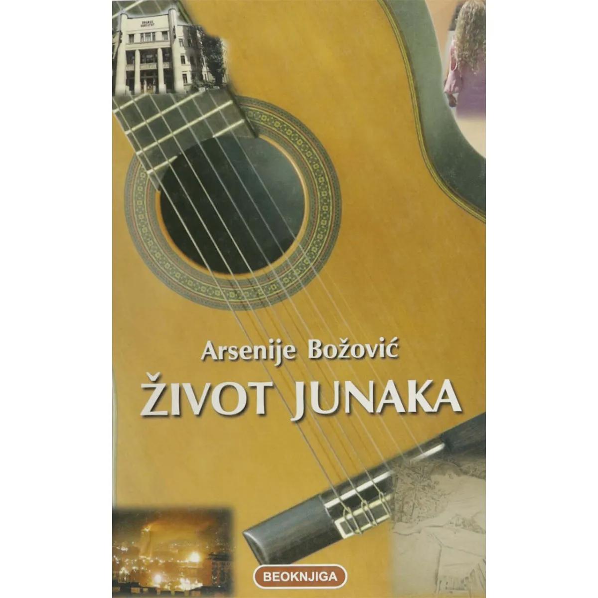 ŽIVOT JUNAKA 