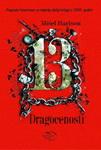 13 DRAGOCENOSTI 