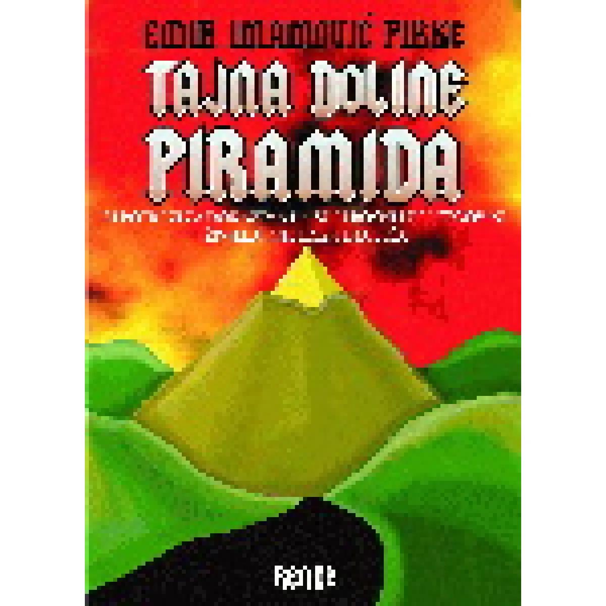 TAJNA DOLINE PIRAMIDA 