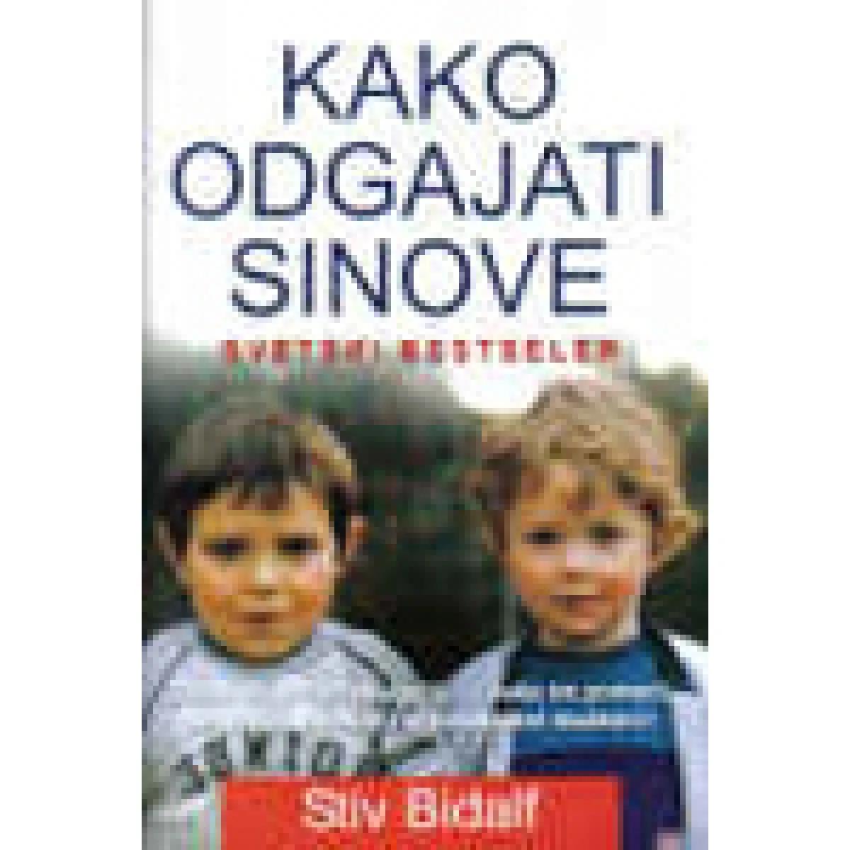 KAKO ODGAJATI SINOVE 
