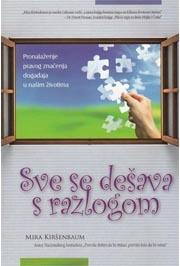 SVE SE DEŠAVA S RAZLOGOM 