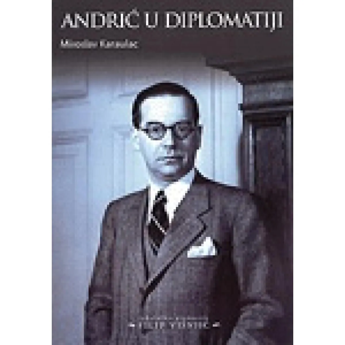 ANDRIĆ U DIPLOMATIJI 