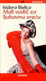 MALI VODIČ ZA LJUBAVNU SREĆU 